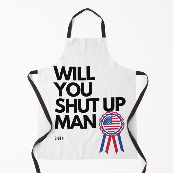 Item preview, will you shut up man designed and sold by joshua pierre.