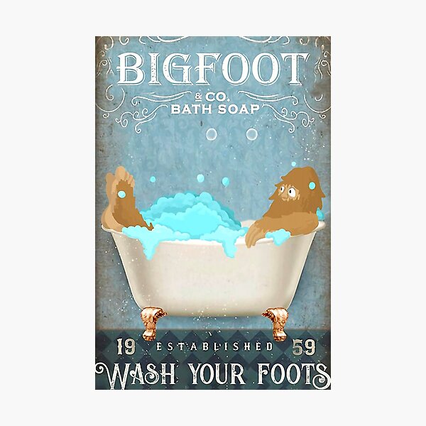 Bigfoot bath soap co wash your foots, Anti Covid, Bigfoot T-Shirt, Comforters Photographic Print