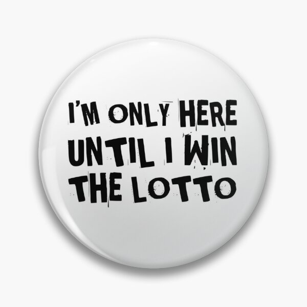 Item preview, Im Only Here Until I Win The Lotto. Funny Workplace Gift for Coworker. designed and sold by That Cheeky Tee.