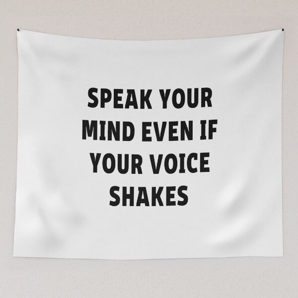 Item preview, Speak your mind even if your voice shakes designed and sold by Apoorv Choudhary.