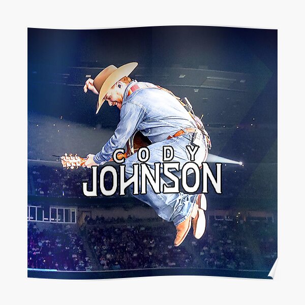 Cody Johnson Posters Redbubble