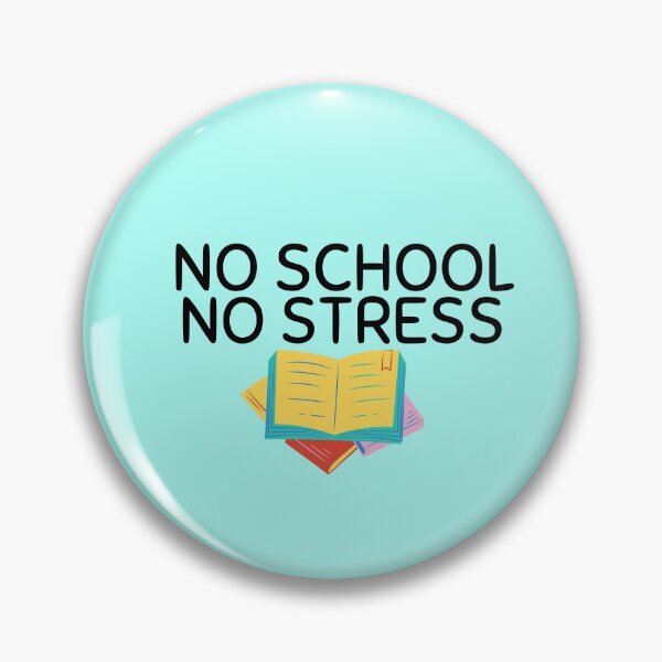 Item preview, No School No Stress  designed and sold by Aiolin.