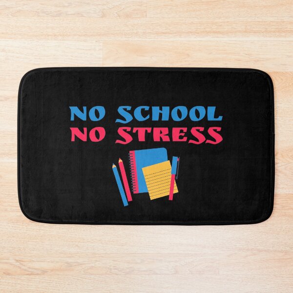 Item preview, No School No Stress  designed and sold by Aiolin.