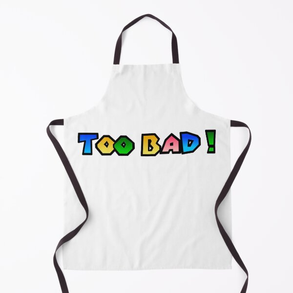 Item preview, Too Bad designed and sold by ArashiiGames.