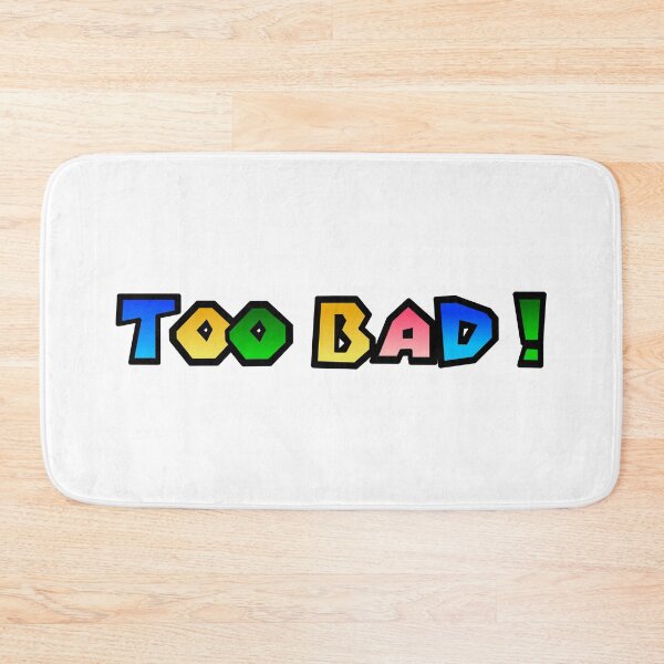 Item preview, Too Bad designed and sold by ArashiiGames.