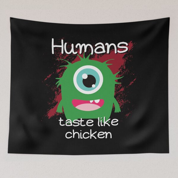 Artikelvorschau, Humans taste like chicken Alien lustig Astronomie entworfen und verkauft von Two Left Hands Design.