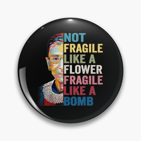 Item preview, Not Fragile Like A Flower But A Bomb Ruth Ginsburg RBG designed and sold by AlbertsRose.