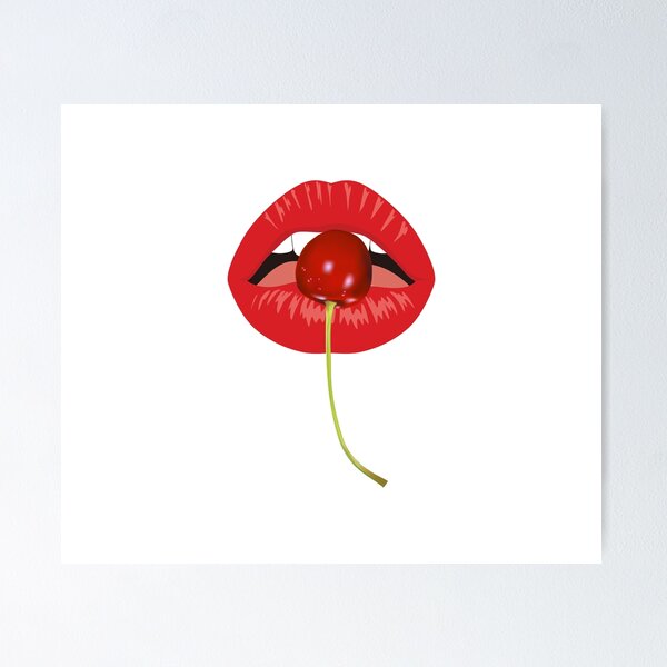 Cherry lips  Poster for Sale by suwii