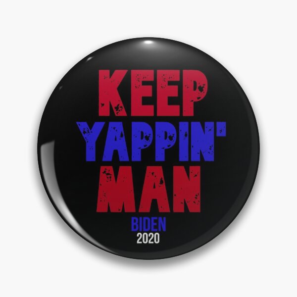 Item preview, Keep Yappin' Man - Joe Biden  designed and sold by Aiolin.