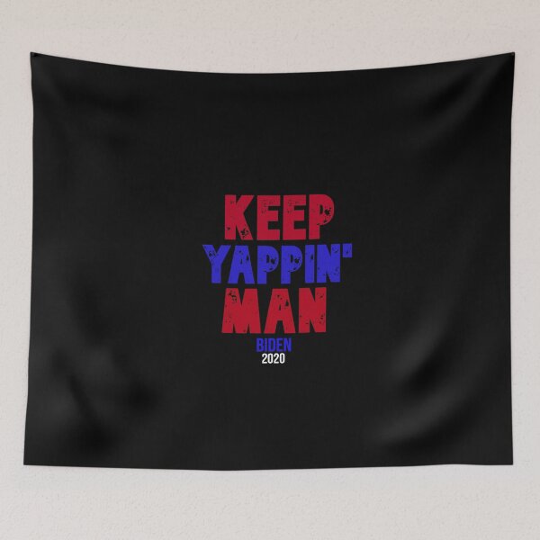 Item preview, Keep Yappin' Man - Joe Biden  designed and sold by Aiolin.