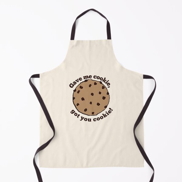 Item preview, Gave me cookie, got you cookie designed and sold by ArtworkBySarahN.