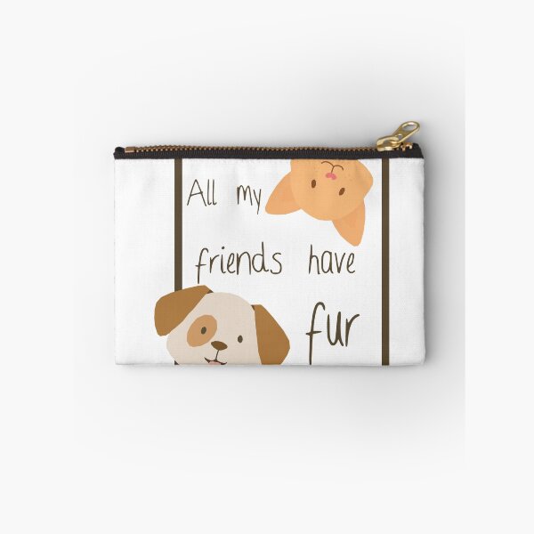 Item preview, 'All of my friends have fur' decal designed and sold by Furrnum.