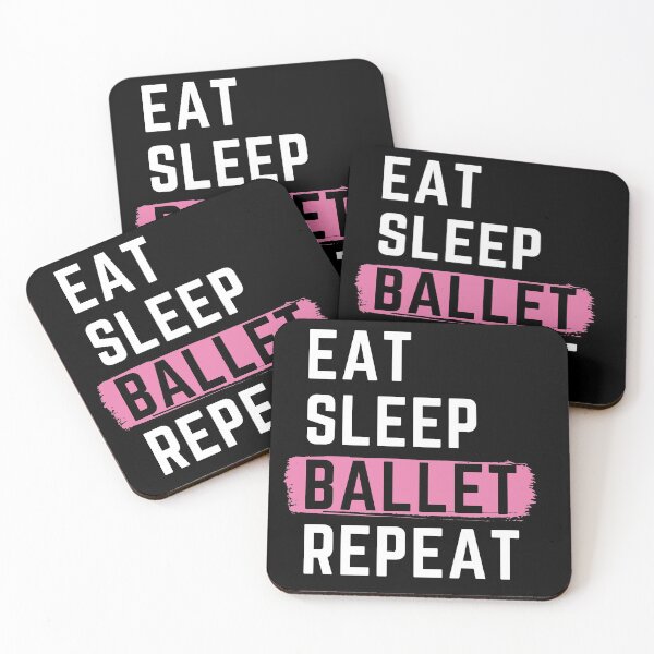 Item preview, Eat Sleep Ballet Repeat designed and sold by m95sim.