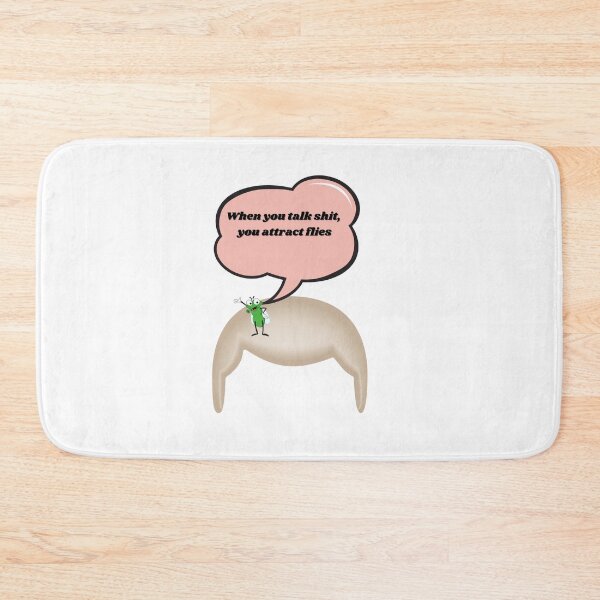 Item preview, When you talk shit, you attract flies designed and sold by Yesmalady.