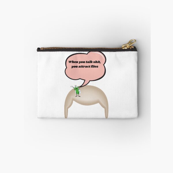 Item preview, When you talk shit, you attract flies designed and sold by Yesmalady.