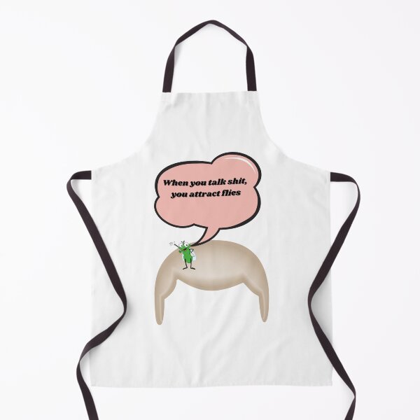Item preview, When you talk shit, you attract flies designed and sold by Yesmalady.