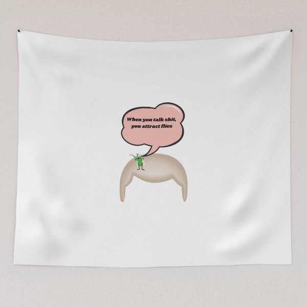 Item preview, When you talk shit, you attract flies designed and sold by Yesmalady.