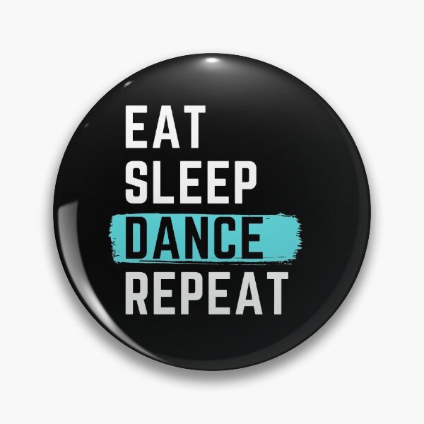 Item preview, Eat Sleep Dance Repeat designed and sold by m95sim.
