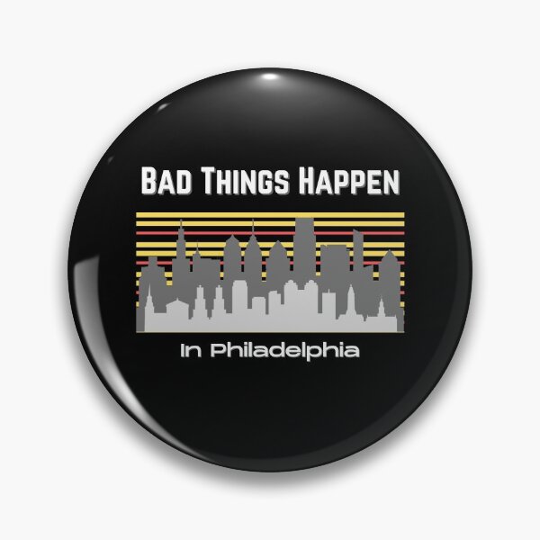 Artikelvorschau, Erstaunliche schlechte Dinge passieren in Philadelphia entworfen und verkauft von Gifty-Designs.