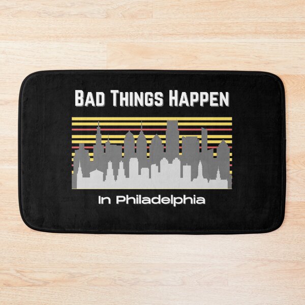 Artikelvorschau, Erstaunliche schlechte Dinge passieren in Philadelphia entworfen und verkauft von Gifty-Designs.
