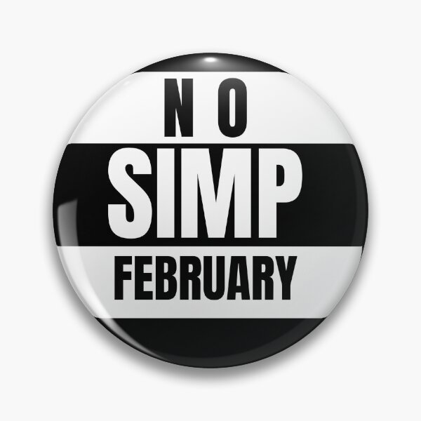 Item preview, Copy of Cute No Simp February  designed and sold by YourEssentials.