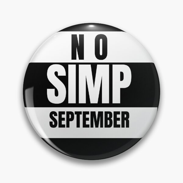 Item preview, Cute No Simp September  designed and sold by YourEssentials.