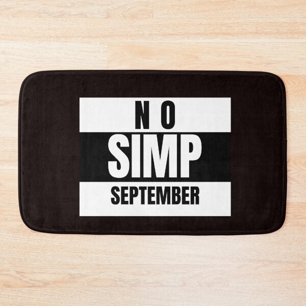 Item preview, Cute No Simp September  designed and sold by YourEssentials.