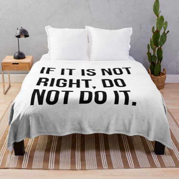 Item preview, IF IT IS NOT RIGHT, DO NOT DO IT designed and sold by EverydayHermit.
