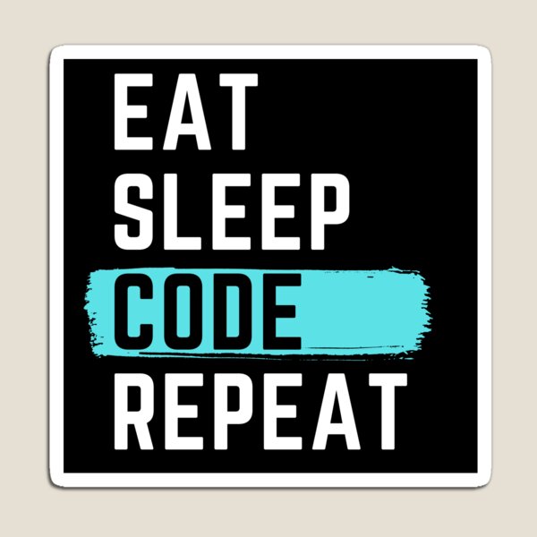 Item preview, Eat Sleep Code Repeat designed and sold by m95sim.