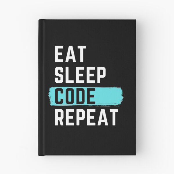 Item preview, Eat Sleep Code Repeat designed and sold by m95sim.