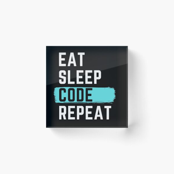 Item preview, Eat Sleep Code Repeat designed and sold by m95sim.