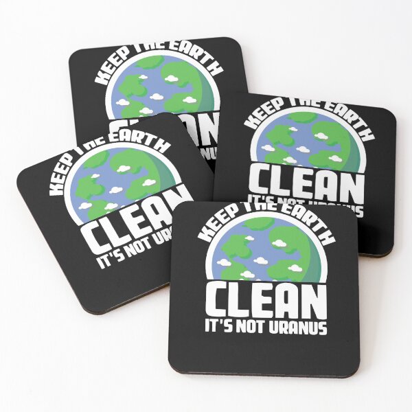 Item preview, Keep the earth clean its not Uranus designed and sold by Grinover.
