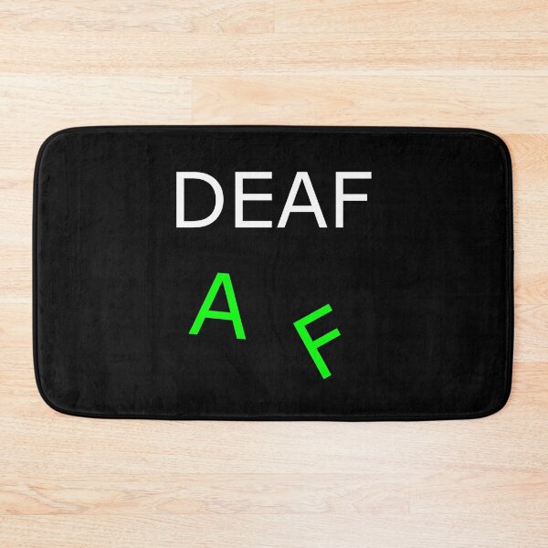Item preview, Deaf AF designed and sold by uniqueitems.