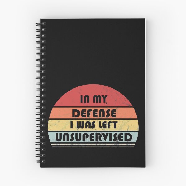 Item preview, Retro Vintage funny quote In my defense I was left unsupervised designed and sold by Jelisandie.