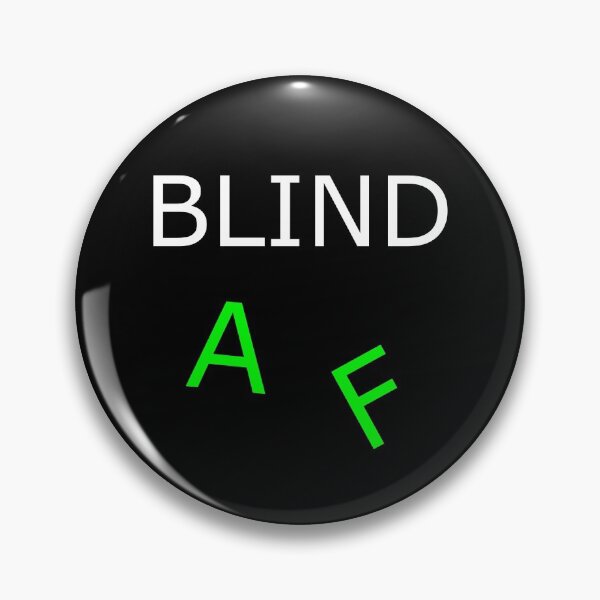 Item preview, Blind AF designed and sold by uniqueitems.