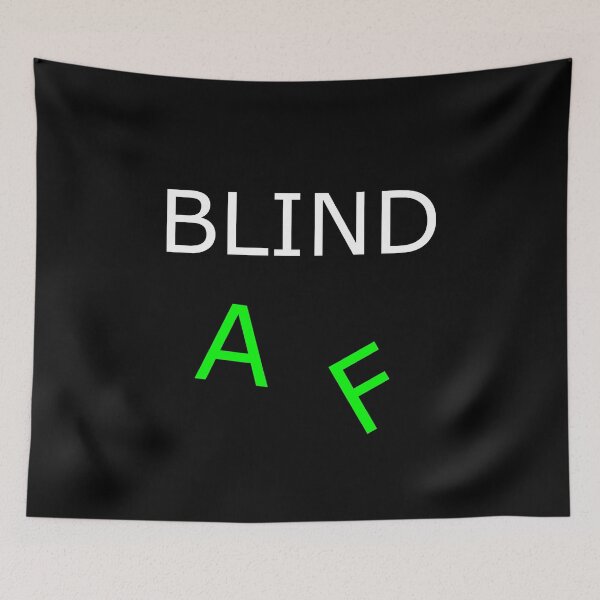 Item preview, Blind AF designed and sold by uniqueitems.