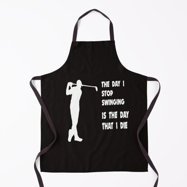 Item preview, The Day I Stop Swinging Is The Day That I DIe designed and sold by ProBatavian.
