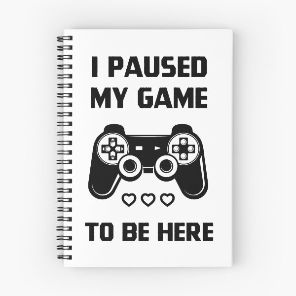 Item preview, I Paused My Game - Gamer Gift design designed and sold by DiogoCalheiros.