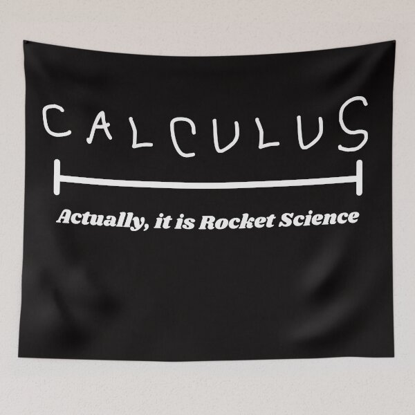 Item preview, Calculus Actually Is Rocket Science Shirt Cool Math designed and sold by Wanderers'  Arcadia.