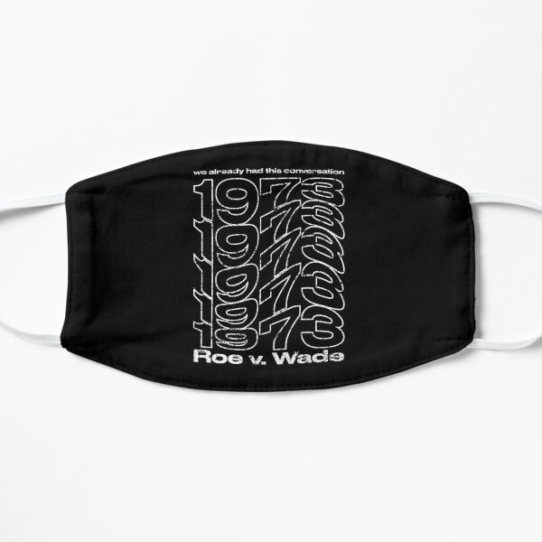 Roe v. Wade. Mask