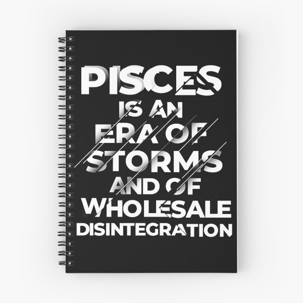 Item preview, Pisces is an era of storms and of wholesale disintegration designed and sold by Rajat Kharkwal.