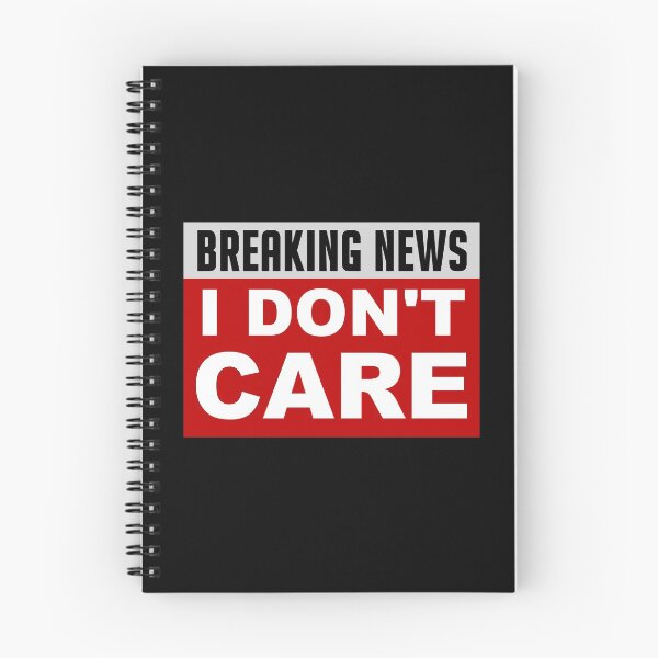 Aperçu de l'œuvre BREAKING NEWS I DON'T CARE créée et vendue par FrenchFactory.