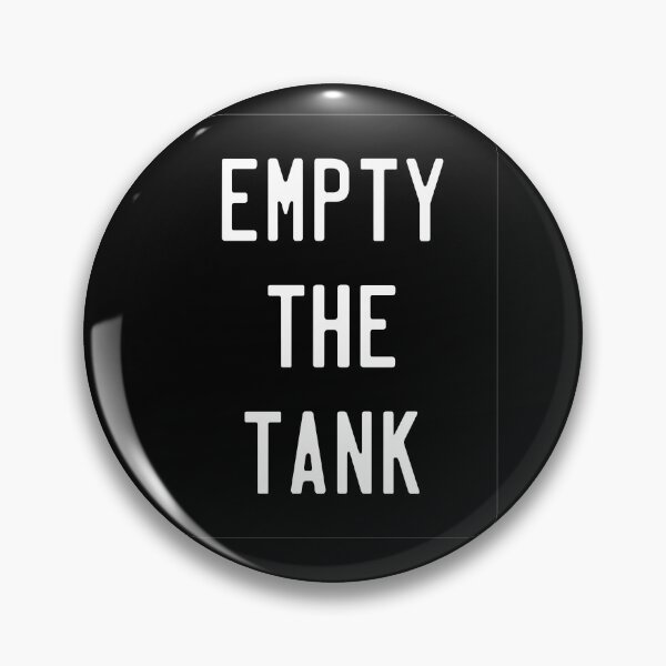 Item preview, Empty The Tank-  Funny Novelty Gift Ideas For Busy Mom and Dad designed and sold by Sugar-Magnolia.