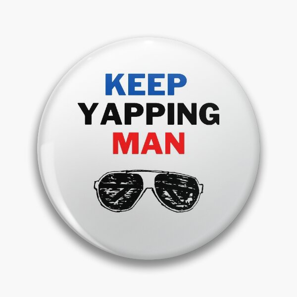 Item preview, Keep Yapping Man Glasses designed and sold by LuckyKermit.