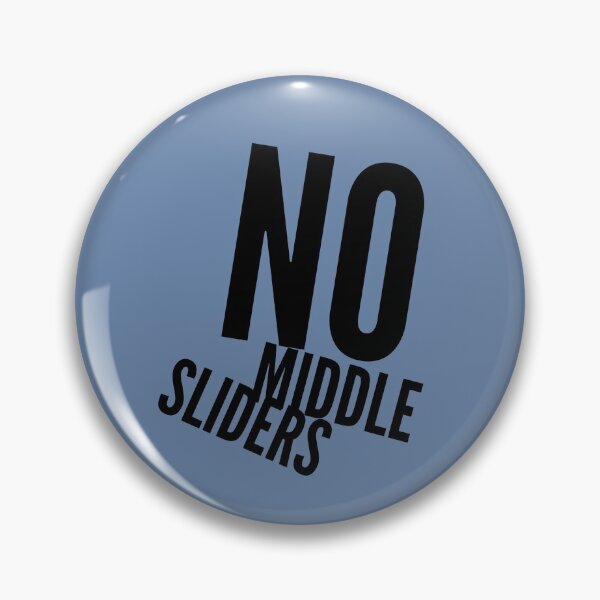 Item preview, No Middle Sliders designed and sold by Katelynn Sortino.