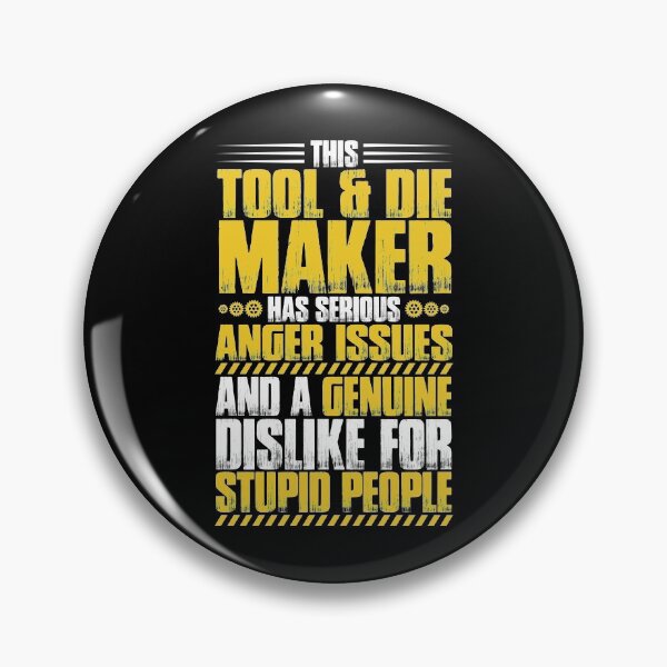 Item preview, Tool & Die Maker Toolmaker Tool And Die Maker designed and sold by Krautshirts.