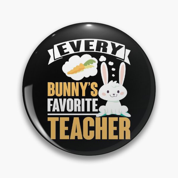 Item preview, Every Bunny's Favorite Teacher designed and sold by Charles Brian.