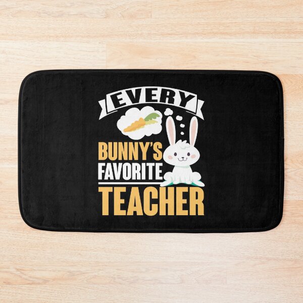 Item preview, Every Bunny's Favorite Teacher designed and sold by Charles Brian.