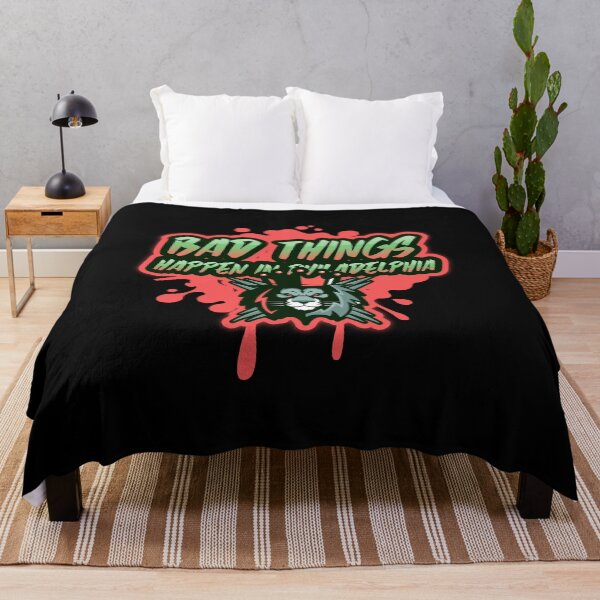 Item preview, Bad Things Happen In Philadelphia designed and sold by GoodVibeDesign.