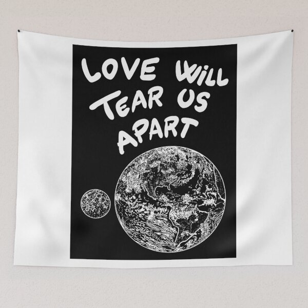 Item preview, LOVE WILL TEAR US APART designed and sold by lautir.